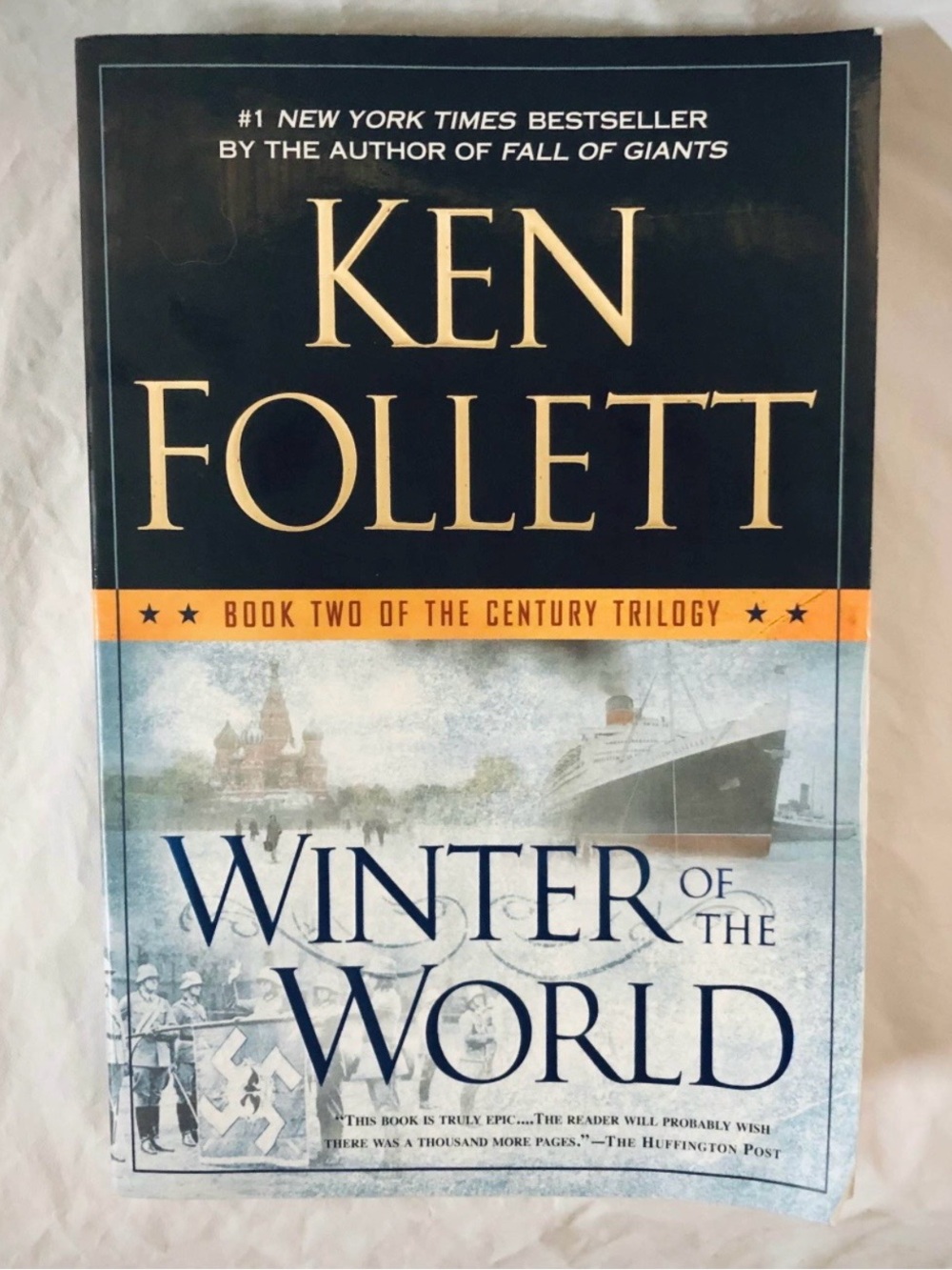 Winter of the World: Book 2 of the Century Trilogy by Ken Follett